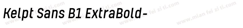 Kelpt Sans B1 ExtraBold字体转换